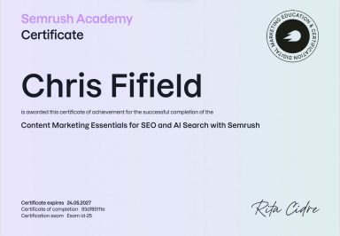Certificate awarded to Chris Fifield for completing a course at Semrush Academy.