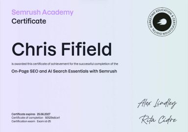 Certificate from Semrush Academy awarded to Chris Fifield for On-Page SEO and Search Essentials.